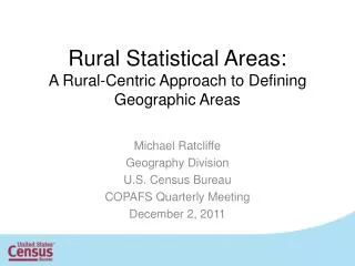 Rural Statistical Areas: A Rural-Centric Approach to Defining Geographic Areas