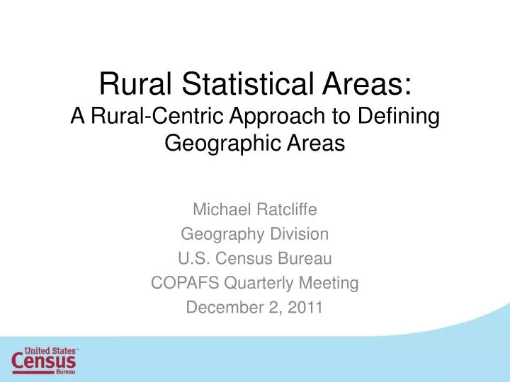 rural statistical areas a rural centric approach to defining geographic areas
