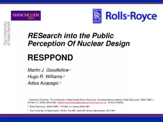 RESearch into the Public Perception Of Nuclear Design RESPPOND