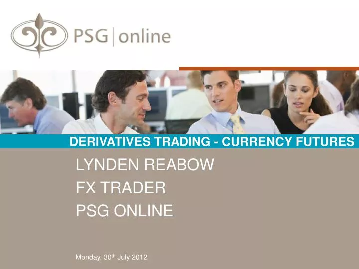 derivatives trading currency futures