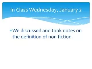In Class Wednesday, January 2