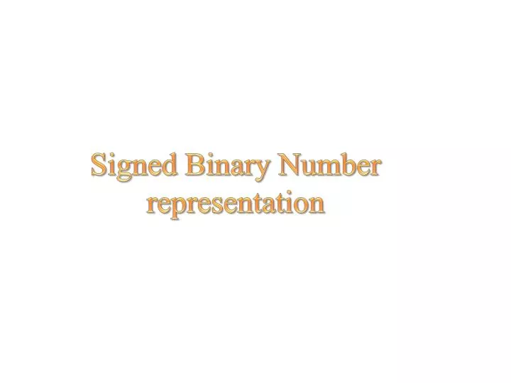 signed binary number representation