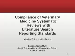 Compliance of Veterinary Medicine Systematic Reviews with Literature Search