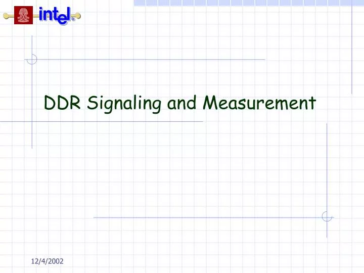 ddr signaling and measurement