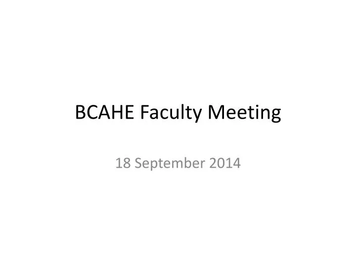 bcahe faculty meeting