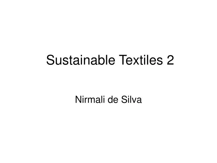 sustainable textiles 2