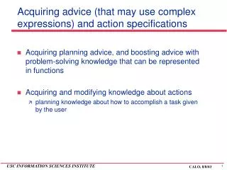 Acquiring advice (that may use complex expressions) and action specifications