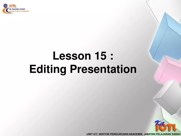 lesson 15 editing presentation
