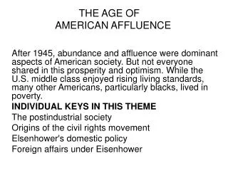 THE AGE OF	 AMERICAN AFFLUENCE