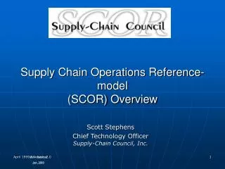 Supply Chain Operations Reference- model (SCOR) Overview