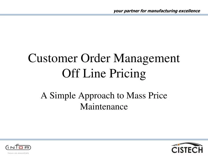 customer order management off line pricing