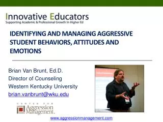 Identifying and Managing Aggressive Student Behaviors, Attitudes and Emotions