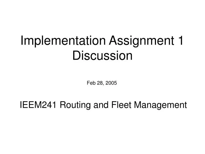 implementation assignment 1 discussion