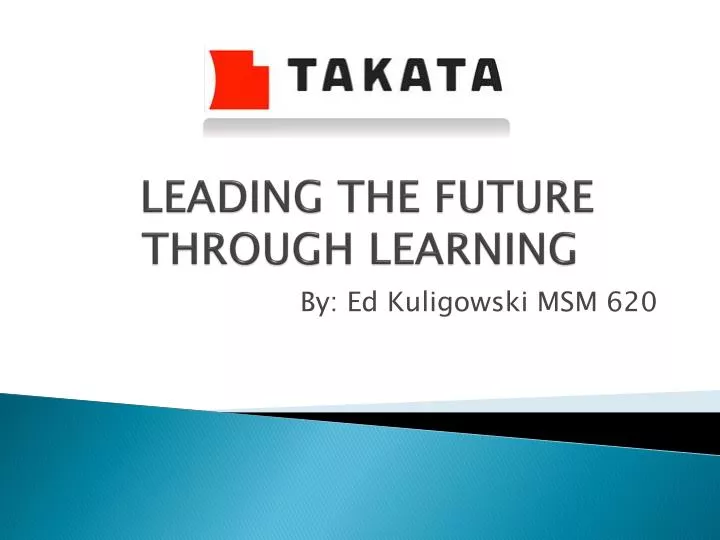 leading the future through learning