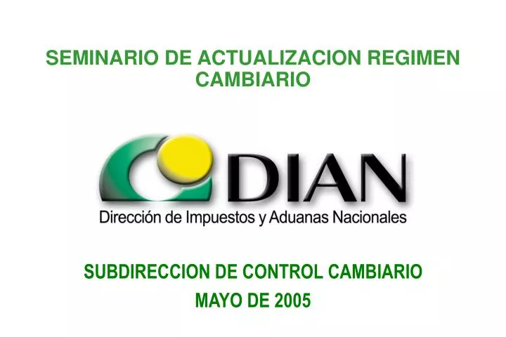 seminario de actualizacion regimen cambiario