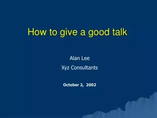 How to give a good talk