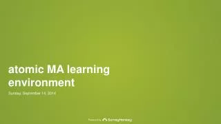 atomic MA learning environment