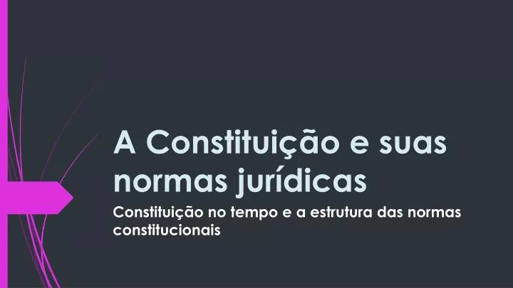 a constitui o e suas normas jur dicas