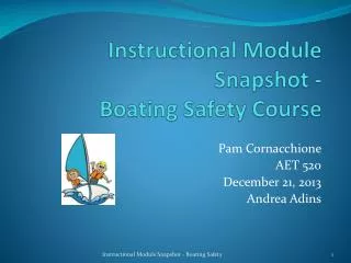 Instructional Module Snapshot - Boating Safety Course