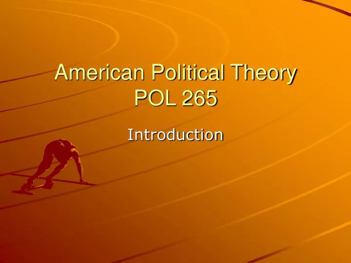 american political theory pol 265