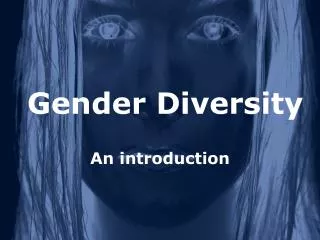 Gender Diversity