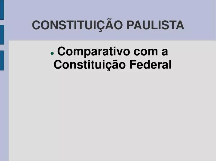 constitui o paulista