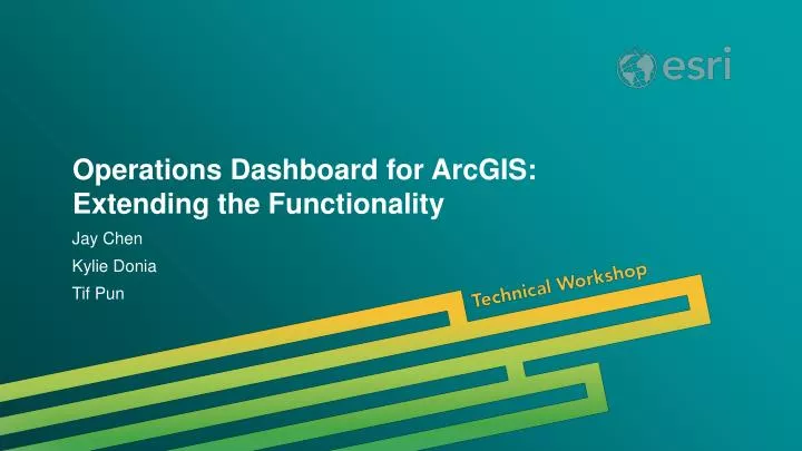 operations dashboard for arcgis extending the functionality
