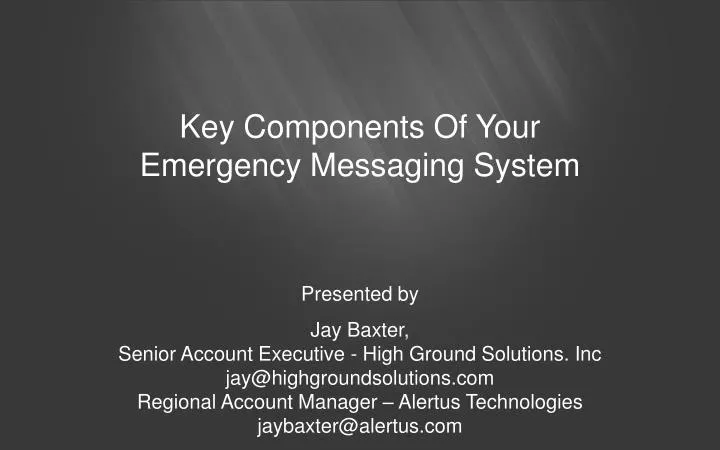 key components of your emergency messaging system