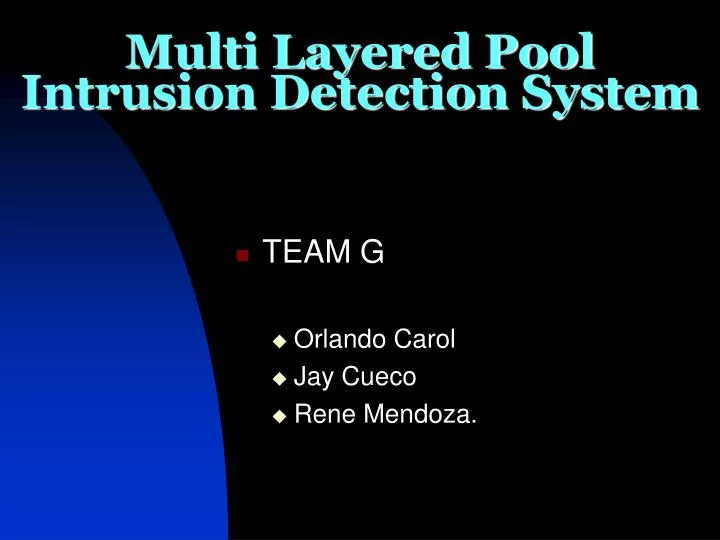 multi layered pool intrusion detection system