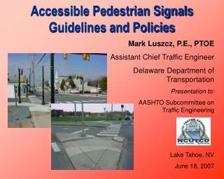 Accessible Pedestrian Signals Guidelines and Policies
