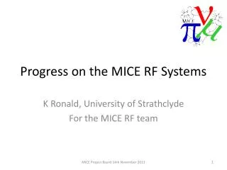 Progress on the MICE RF Systems