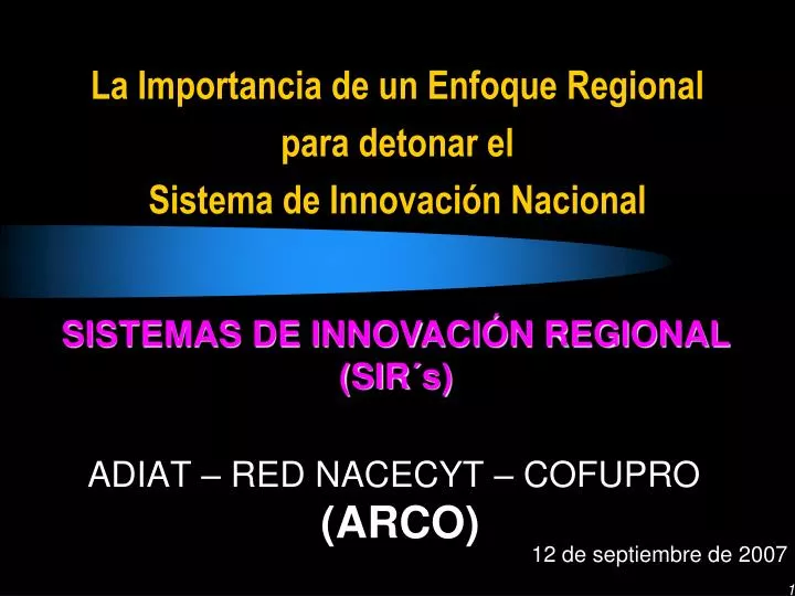 la importancia de un enfoque regional para detonar el sistema de innovaci n nacional