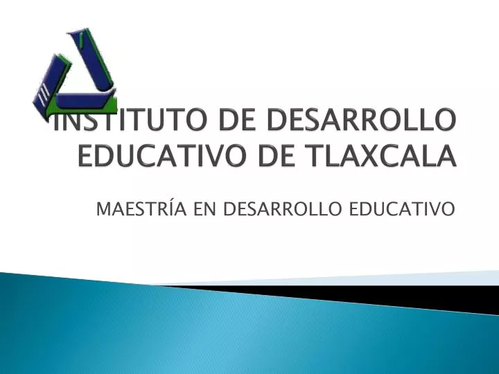 instituto de desarrollo educativo de tlaxcala