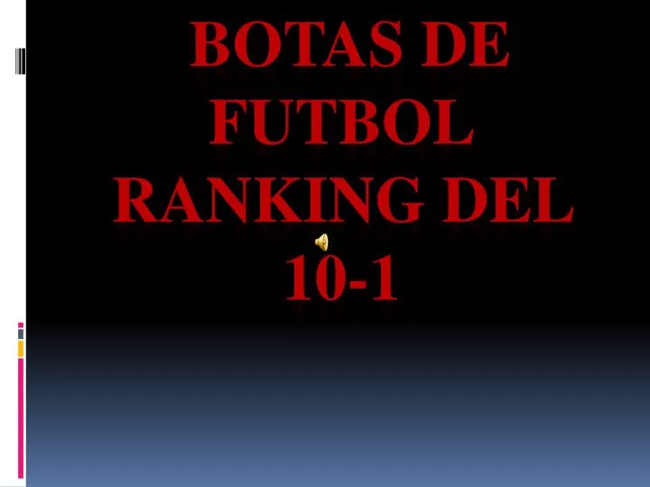 botas de futbol ranking del 10 1