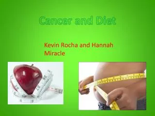 Cancer and Diet