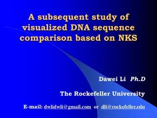 A subsequent study of visualized DNA sequence comparison based on NKS