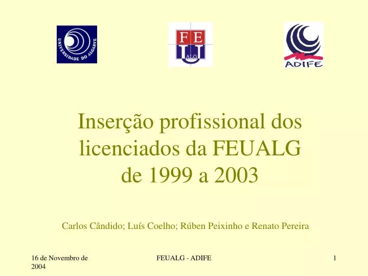 inser o profissional dos licenciados da feualg de 1999 a 2003