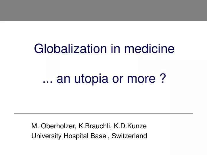 m oberholzer k brauchli k d kunze university hospital basel switzerland