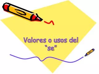 valores o usos del se