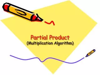 Partial Product (Multiplication Algorithm)