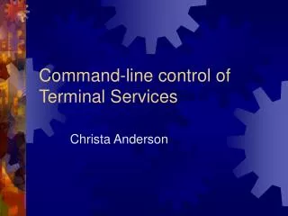 Command-line control of Terminal Services