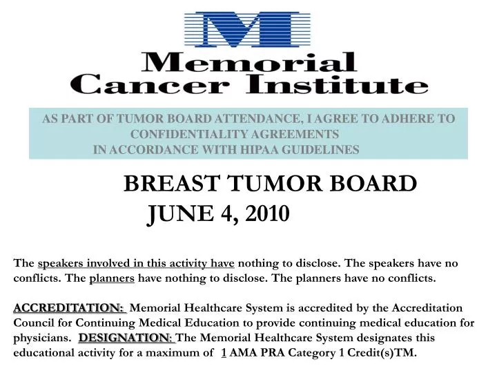 as part of tumor board attendance i agree to adhere to