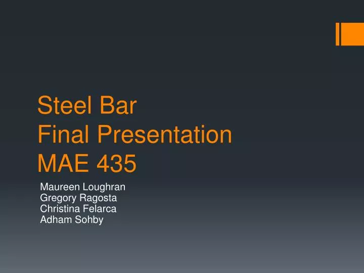 steel bar final presentation mae 435