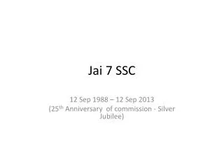 Jai 7 SSC