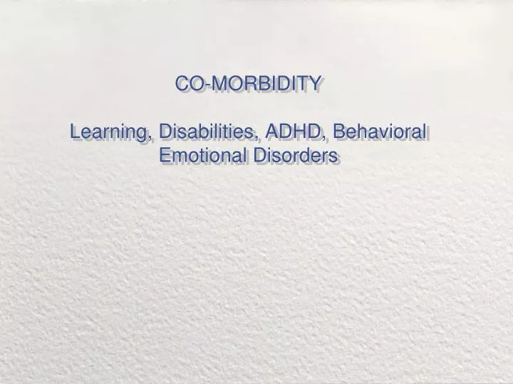 co morbidity learning disabilities adhd behavioral emotional disorders