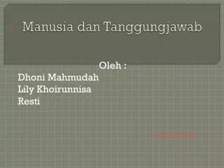 manusia dan tanggungjawab