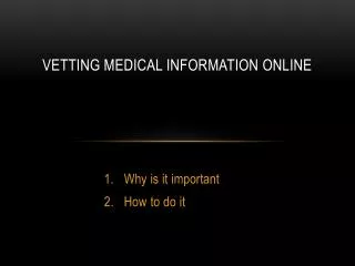 Vetting medical information online