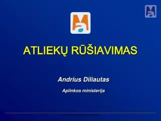 andrius diliautas aplinkos ministerija