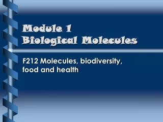 Module 1 Biological Molecules
