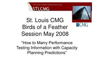 St. Louis CMG Birds of a Feather Session May 2008